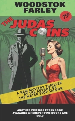 The Judas Coins by Farley, Woodstok
