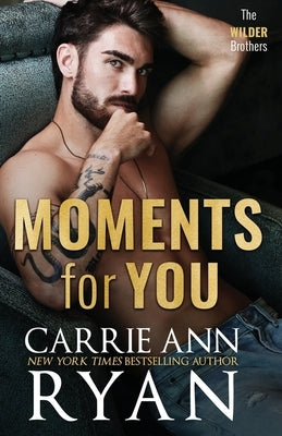 Moments for You by Ryan, Carrie Ann