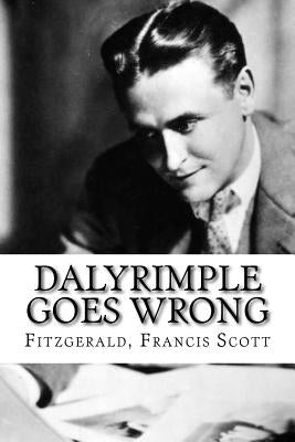 Dalyrimple Goes Wrong by Edibooks