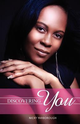 Discovering You by Yarborough, Nicky