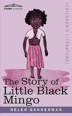 The Story of Little Black Mingo by Bannerman, Helen