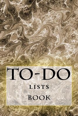 To-Do Lists Book: Stay Organized by Foster, Richard B.