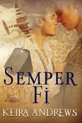 Semper Fi by Andrews, Keira