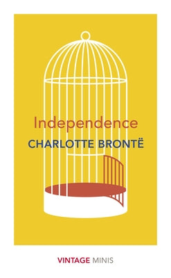 Independence: Vintage Minis by Brontë, Charlotte
