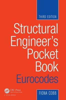Structural Engineer's Pocket Book: Eurocodes: Eurocodes by Cobb, Fiona