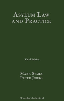 Asylum Law and Practice by Symes, Mark