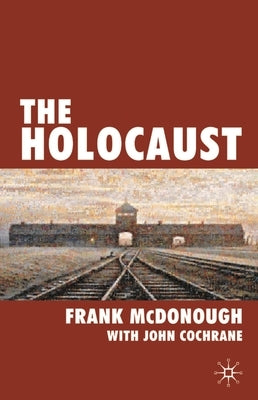 The Holocaust by McDonough, Frank