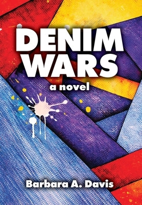 Denim Wars by Davis, Barbara A.