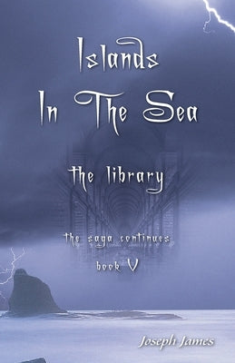 Islands in the Sea: The Library! by James, Joseph