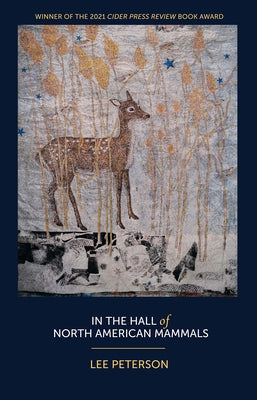 In the Hall of North American Mammals by Peterson, Lee