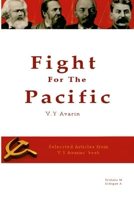 Fight For the Pacific - Y. Avarin by M, Svitlana