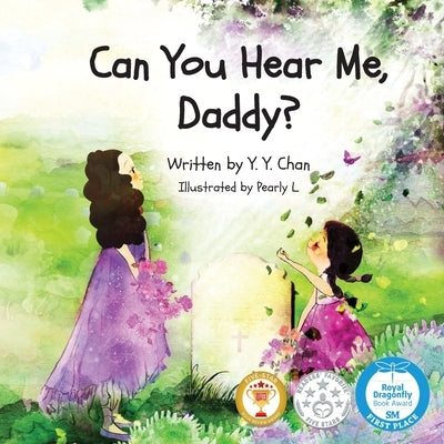 Can You Hear Me, Daddy? by Chan, Y. Y.
