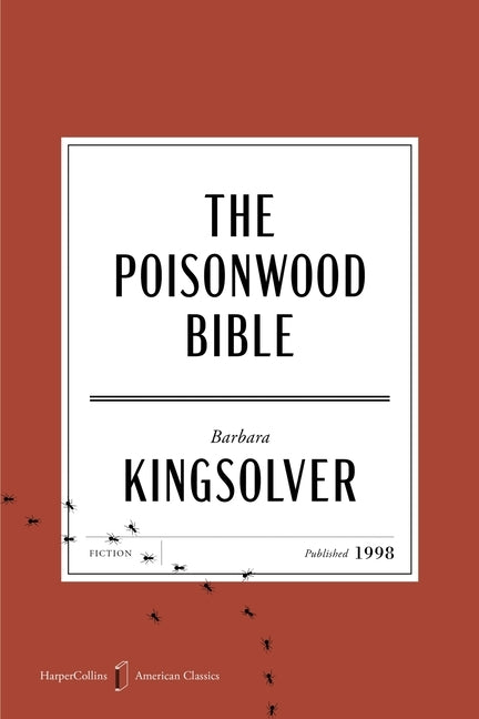 The Poisonwood Bible American Classics Edition by Kingsolver, Barbara