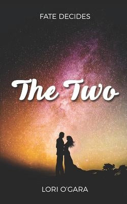 The Two by O'Gara, Lori