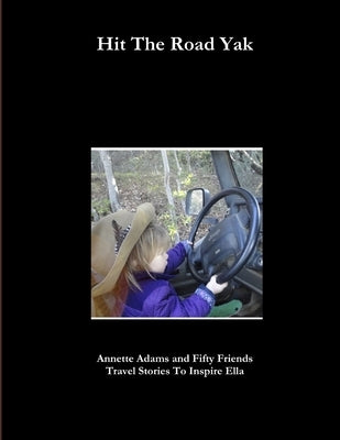 Hit the Road Yak by Adams, Annette
