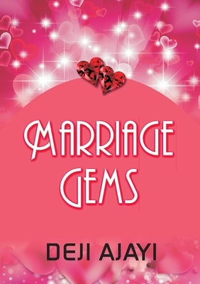 Marriage Gems by Ajayi, Deji