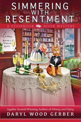 Simmering with Resentment by Gerber, Daryl Wood