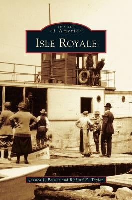 Isle Royale by Poirier, Jessica J.