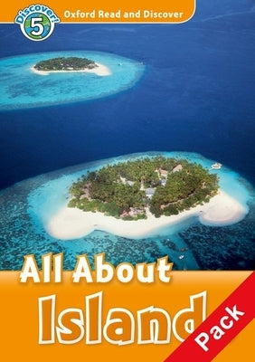 Read and Discover Level 5 All about Islands Activity Book by James Styring