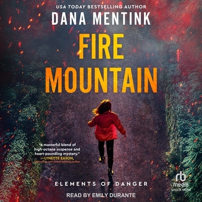 Fire Mountain by Mentink, Dana