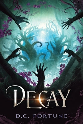 Decay by Fortune, D. C.