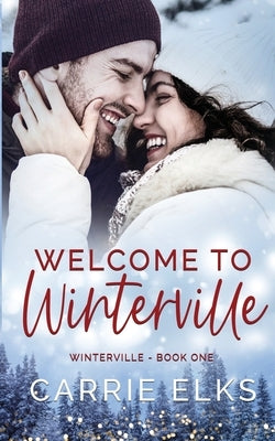 Welcome To Winterville by Elks, Carrie
