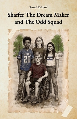 Shaffer The Dream Maker and The Odd Squad by Kirkman, Russell