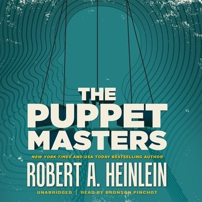 The Puppet Masters by Heinlein, Robert A.