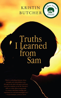 Truths I Learned from Sam by Butcher, Kristin