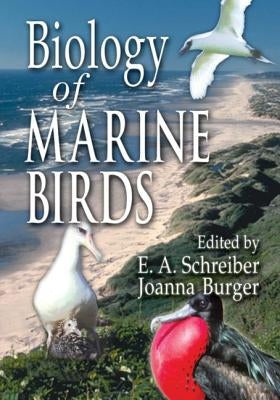 Biology of Marine Birds by Warheit, Kenneth I.