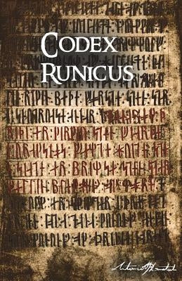 Codex Runicus: Scanian Law by Kowatsch, Antonio