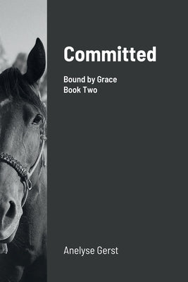 Committed by Gerst, Anelyse