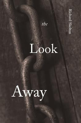 The Look Away by Skelton, Richard