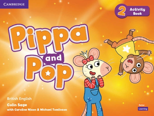 Pippa and Pop Level 2 Activity Book British English by Sage, Colin