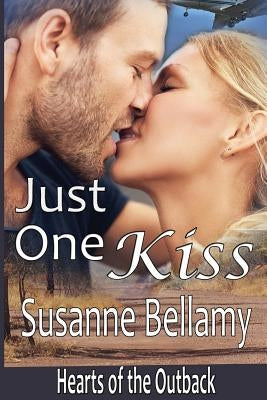 Just One Kiss by Bellamy, Susanne