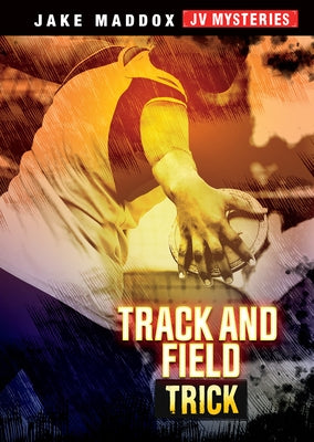 Track and Field Trick by Maddox, Jake