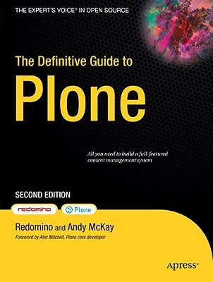 The Definitive Guide to Plone by McKay, Andy