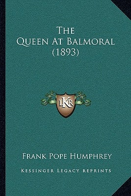 The Queen At Balmoral (1893) by Humphrey, Frank Pope