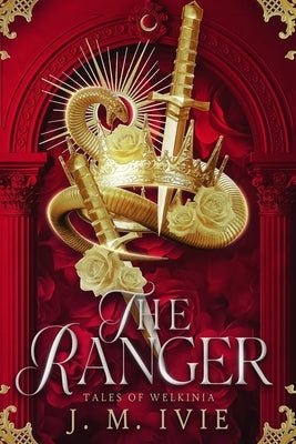 The Ranger by Ivie, J. M.