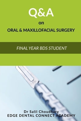 Q&A on Oral and Maxillofacial Surgery by Choudhary