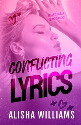 Conflicting Lyrics by Williams, Alisha