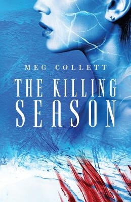 The Killing Season by Collett, Meg