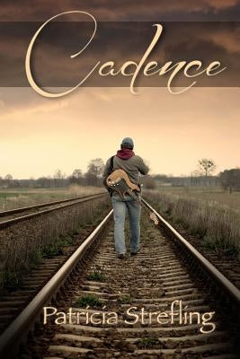 Cadence by Strefling, Patricia