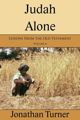 Judah Alone by Turner, Jonathan