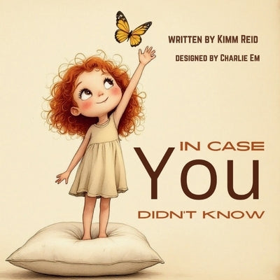In Case You Didn't Know - for girls by Reid, Kimm