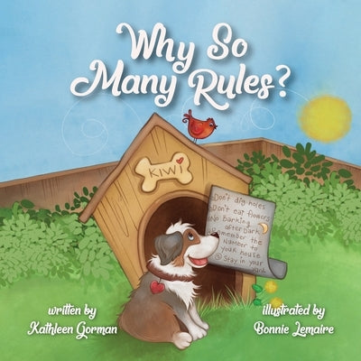 Why So Many Rules? by Gorman, Kathleen