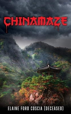 Chinamaze by Coscia (Deceased), Elaine Ford