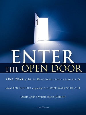 Enter The Open Door by Conner, Ann