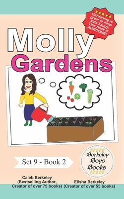 Molly Gardens (Berkeley Boys Books) by Berkeley, Elisha
