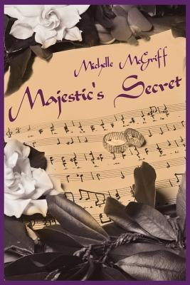 Majestic's Secret by McGriff, Michelle